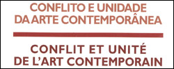 Conflito e Unidade da Arte Contemporânea