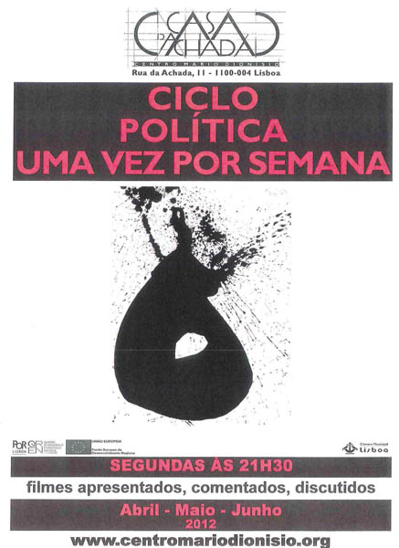 Cartaz Ciclo Cinema: Política uma vez por semana